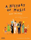 Image for A History of Music for Children