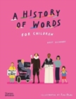 A History of Words for Children - Richards, Mary