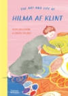 Image for The art and life of Hilma af Klint