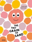 Image for The tiny grain of sand