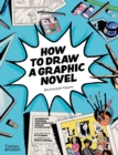 Image for How to Draw a Graphic Novel