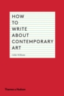 Image for How to Write About Contemporary Art