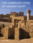 Image for The Complete Cities of Ancient Egypt