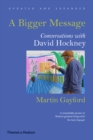 Image for A bigger message: conversations with David Hockney
