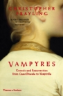 Image for Vampyres: genesis and resurrection from Count Dracula to Vampirella