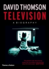 Image for Television: a biography