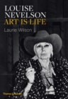 Image for Louise Nevelson: art is life