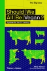 Image for Should we all be vegan?