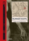 Image for Murder Maps: Crime Scenes Revisited; Phrenology to Fingerprint 18111911