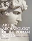 Image for Art &amp; Archaeology of the Roman World