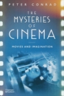 Image for Mysteries of Cinema: Movies and Imagination