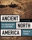 Image for Ancient North America: The Archaeology of a Continent