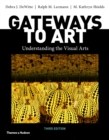 Image for Gateways to Art: Understanding the Visual Arts
