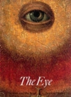 Image for The Eye : The Seer and the Seen