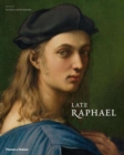 Image for Late Raphael