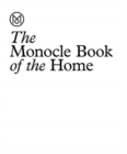 Image for The Monocle book of the home