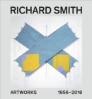 Image for Richard Smith  : artworks 1954-2013