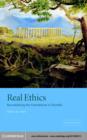 Image for Real ethics: rethinking the foundations of morality