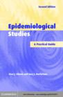 Image for Epidemiological studies: a practical guide.