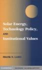Image for Solar energy, technology policy, and institutional values