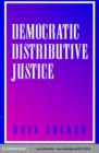 Image for Democratic distributive justice
