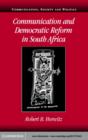 Image for Communication and democratic reform in South Africa