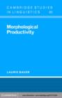 Image for Morphological productivity