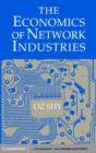 Image for The economics of network industries