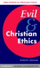 Image for Evil and Christian ethics