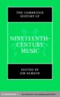 Image for The Cambridge history of nineteenth-century music