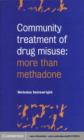 Image for Community treatment of drug misuse: more than methadone