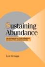 Image for Sustaining abundance: environmental performance in industrial democracies