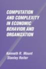 Image for Computation and complexity in economic behavior and organization