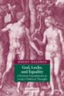 Image for God, Locke, and equality: Christian foundations in Locke&#39;s political thought