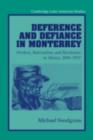 Image for Deference and defiance in Monterrey: workers, paternalism, and revolution in Mexico, 1890-1950