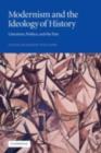 Image for Modernism and the ideology of history: literature, politics, and the past
