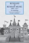 Image for Russians on Russian music, 1880-1917: an anthology