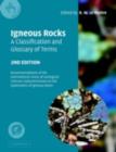 Image for Igneous rocks: a classification and glossary of terms : recommendations of the International Union of Geological Sciences, Subcommission on the Systematics of Igneous Rocks