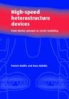 Image for High-speed heterostructure devices: from device concepts to circuit modeling