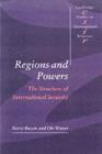 Image for Regions and powers: a guide to the global security order