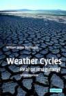 Image for Weather cycles: real or imaginary?
