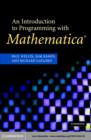 Image for An introduction to programming with Mathematica /.