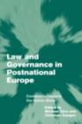 Image for Law and governance in postnational Europe: compliance beyond the nation-state