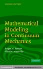 Image for Mathematical modeling in continuum mechanics