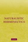Image for Naturalistic hermeneutics