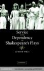 Image for Service and dependency in Shakespeare&#39;s plays