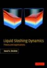 Image for Liquid sloshing dynamics: theory and applications