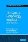 Image for The syntax-morphology interface: a study of syncretism