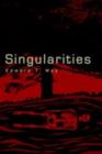 Image for Singularities: landmarks on the pathways of life