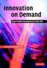 Image for Innovation on demand: new product development using TRIZ